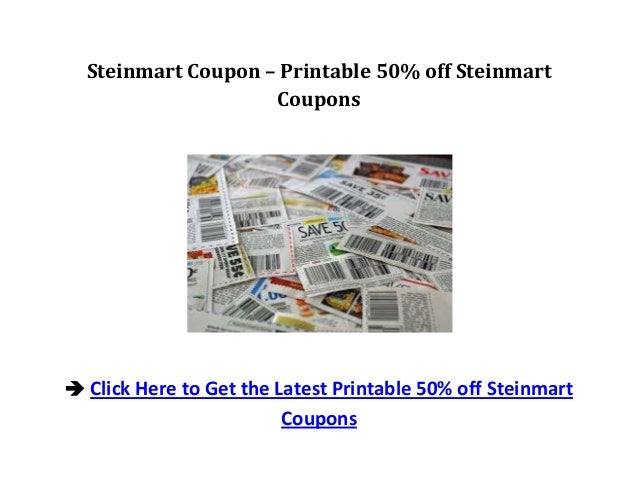Steinmart Coupon Printable 50% off Steinmart Discount codes photo about Stein Mart Coupon Printable called Steinmart Coupon Printable 50% off Steinmart Discount coupons